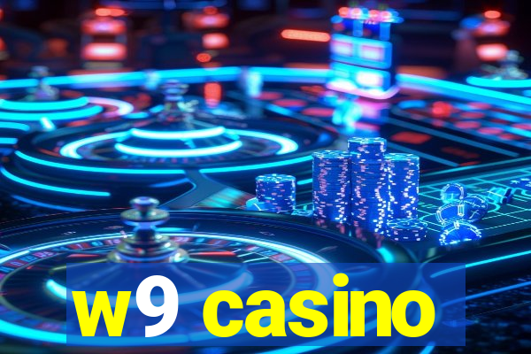 w9 casino